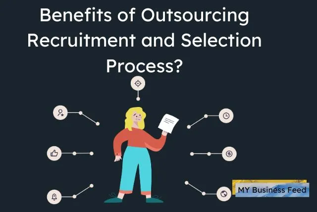 Outsourcing Recruitment and Selection