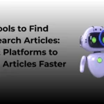 AI tools to find research articles on academic platforms