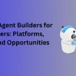 Best AI agent builders for developers showing platforms and tools