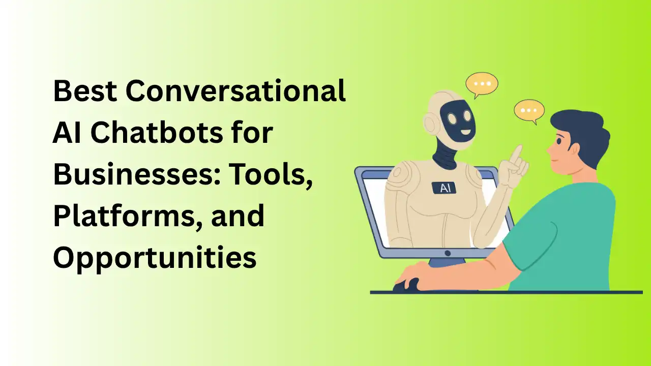 best conversational AI chatbots for businesses automation tools